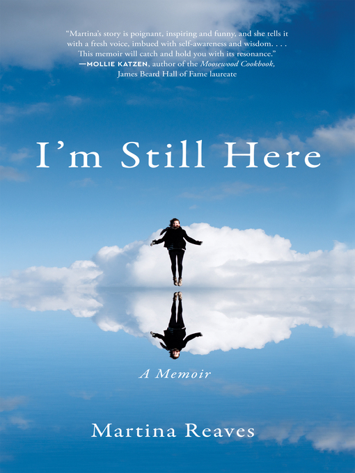 Title details for I'm Still Here by Martina Reaves - Available